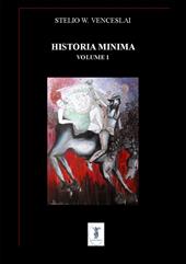 Historia minima. Nuova ediz.. Vol. 1: 2004-2008