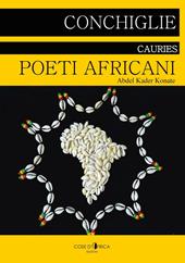 Conchiglie. Poeti africani