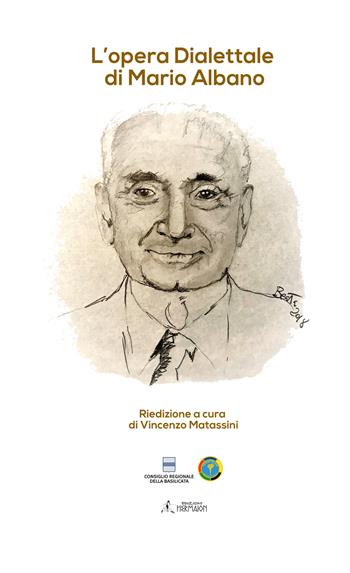 L' opera dialettale di Mario Albano. Ediz. integrale - Mario Albano - Libro Editrice Hermaion 2018 | Libraccio.it