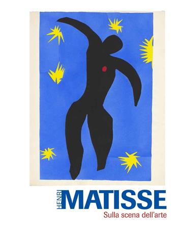 Henri Matisse. Sulla scena dell'arte  - Libro Forte di Bard 2018 | Libraccio.it