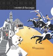 I mostri di Saccargia. Con CD-Audio