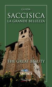 Saccisica. La grande bellezza-The great beauty. Ediz. bilingue