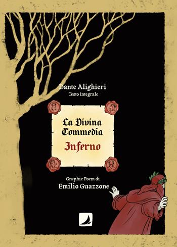 La Divina Commedia. Inferno. Ediz. integrale - Dante Alighieri, Emilio Guazzone - Libro Edizioni Voilier 2021 | Libraccio.it