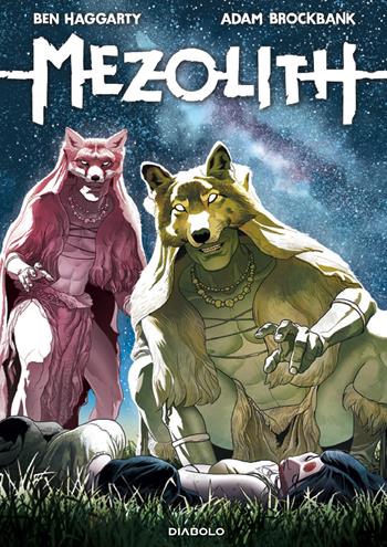 Mezolith. Vol. 2 - Ben Haggarty, Adam Brockbank - Libro Diabolo 2018 | Libraccio.it