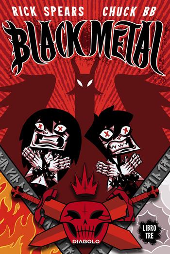 Black metal. Vol. 3 - Rick Spears, Chuck BB - Libro Diabolo 2018 | Libraccio.it
