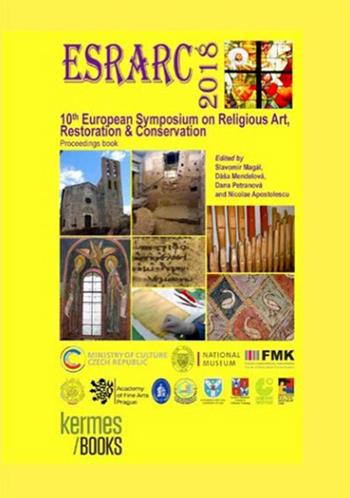 ESRARC 2018. 10th European symposium on religious art restoration & conservation. Proceedings book  - Libro Lexis 2018 | Libraccio.it