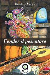 Fender il pescatore