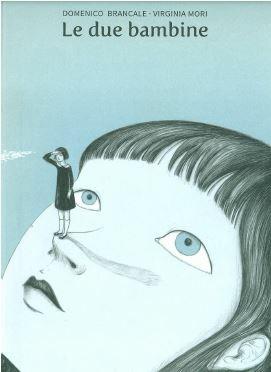 Le due bambine - Domenico Brancale, Virginia Mori - Libro Modo Infoshop 2017 | Libraccio.it