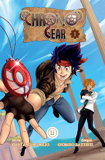 Chrono Gear. Vol. 1 - Gaetano Scoglio - Libro Upper Comics 2017 | Libraccio.it