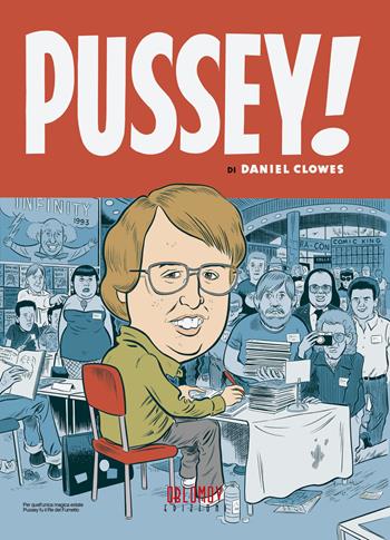 Pussey! - Daniel Clowes - Libro Oblomov Edizioni 2017, Crumb | Libraccio.it