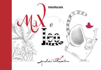 Max e Leo. Le pulci di Max - Imbrattacarta - Libro Pulci Volanti 2021 | Libraccio.it