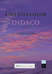 Una vita color indaco