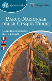 Parco nazionale delle Cinque Terre. Carta escursionistica 1:25 000. Ediz. italiana, inglese, tedesca e francese