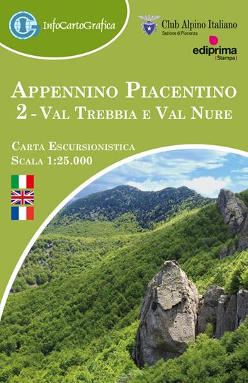 Appennino Piacentino 2. Val Trebbia e Val Nure. Carta escursionistica 1:25.000 - InfoCartoGrafica snc, Club Alpino Italiano - Sezione di Piacenza - Libro Infocartografica 2021, Appennino Piacentino | Libraccio.it