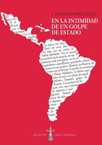 En la intimidad de un golpe de estado - Julián Isaías Rodríguez Díaz - Libro Edizioni degli Animali 2017 | Libraccio.it