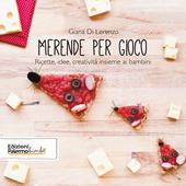 Merende per gioco. Ricette, idee, creatività insieme ai bambini. Con tagliabiscotto e kit per lavoretti