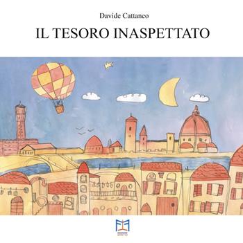 Il tesoro inaspettato - Davide Cattaneo - Libro Effetto 2019 | Libraccio.it