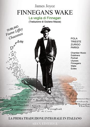 Finnegans Wake-La veglia di Finnegan - James Joyce - Libro Abax (Lemignano di Collecchio) 2018 | Libraccio.it