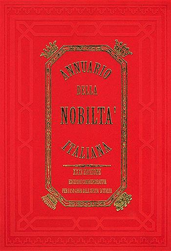 Annuario della Nobiltà Italiana (2007-2010). Ediz. commemorativa per i 150 anni dell'Unità d'Italia  - Libro Annuario della Nobiltà Foundation Trust 2010 | Libraccio.it