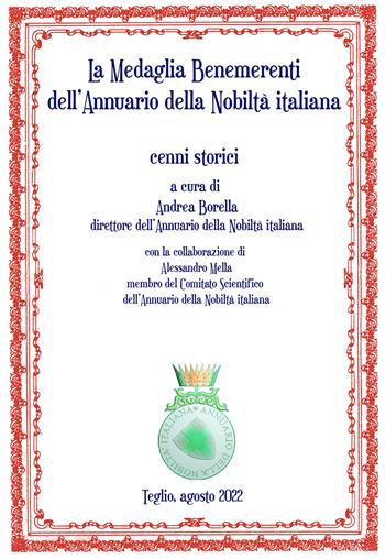 La medaglia benemerenti dell'annuario della nobiltà italiana. Cenni storici  - Libro Annuario della Nobiltà Foundation Trust 2022 | Libraccio.it
