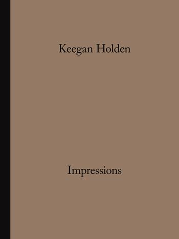 Impressions. Ediz. illustrata - Keegan Holden - Libro Filippo Nostri 2022 | Libraccio.it