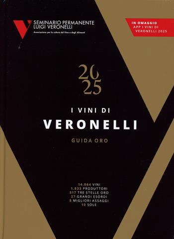 I vini di Veronelli 2025  - Libro Seminario Luigi Veronelli 2024 | Libraccio.it