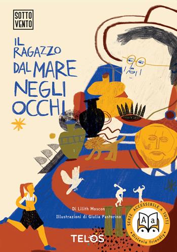 Il ragazzo dal mare negli occhi - Lilith Moscon - Libro Telos 2019 | Libraccio.it