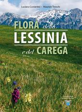 Flora della Lessinia e del Carega. Ediz. illustrata