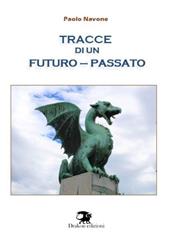 Tracce di un futuro-passato