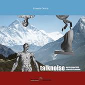 Talknoise. Poesie imperfette e lacerti di canzone