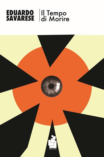 Il tempo di morire - Eduardo Savarese - Libro Wojtek 2019, Orso bruno | Libraccio.it