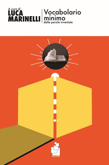 Vocabolario minimo delle parole inventate  - Libro Wojtek 2019, Orso bruno | Libraccio.it