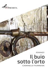 Il buio sotto l'orto