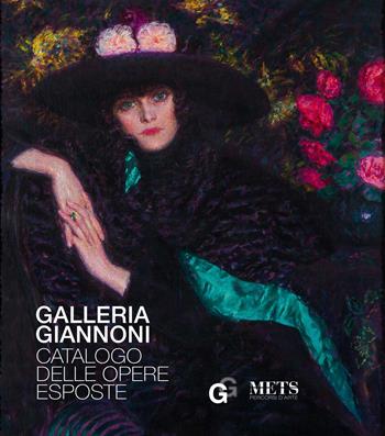 Galleria Giannoni. Catalogo delle opere esposte  - Libro METS Percorsi D'Arte 2021 | Libraccio.it