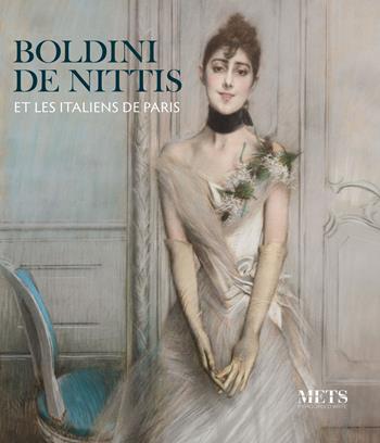 Boldini, De Nittis et les Italiens de Paris  - Libro METS Percorsi D'Arte 2023 | Libraccio.it
