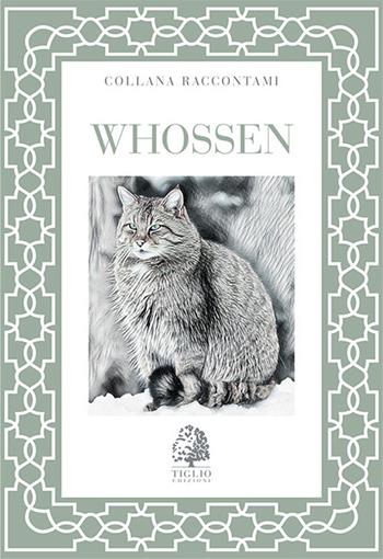 Whossen. Dialogo con un interlocutore occulto - Claudio Boccotti - Libro Tiglio Edizioni 2021, Raccontami | Libraccio.it