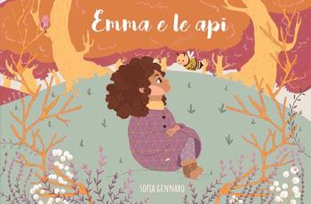 Emma e le api. Ediz. illustrata - Sofia Gennaro - Libro WBA Project 2020 | Libraccio.it