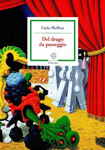Del drago da passeggio - Carlo Mollino - Libro De Piante Editore 2020 | Libraccio.it