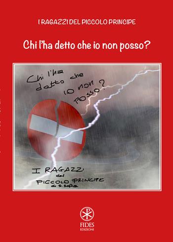 Chi l'ha detto che io non posso?  - Libro Fides Edizioni 2020, Parole | Libraccio.it