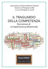 Il traguardo della competenza. Narrazione di un'esperienza professionale