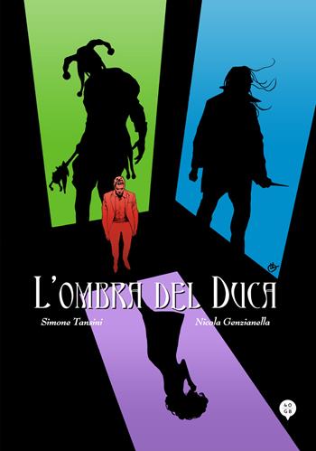 L' ombra del duca - Simone Tansini - Libro 40GB 2018 | Libraccio.it