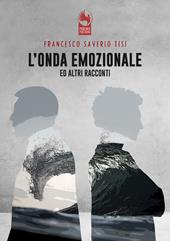 L' onda emozionale e altri racconti