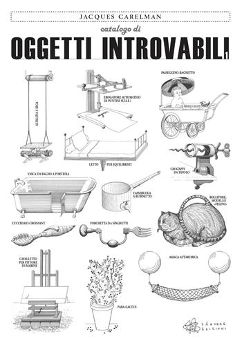 Catalogo di oggetti introvabili. Ediz. illustrata. Vol. 1 - Jacques Carelman - Libro Vànvere 2018 | Libraccio.it