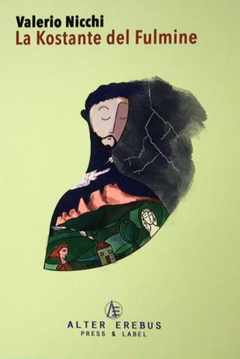 La kostante del fulmine - Valerio Nicchi - Libro Alter Erebus 2019 | Libraccio.it