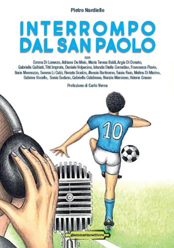 Interrompo dal San Paolo  - Libro Giammarino 2020 | Libraccio.it