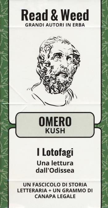 I Lotofagi. Una lettura dall'Odissea. Con gadget - Omero - Libro Aqueo 2019, Read & Weed. Grandi autori in erba | Libraccio.it