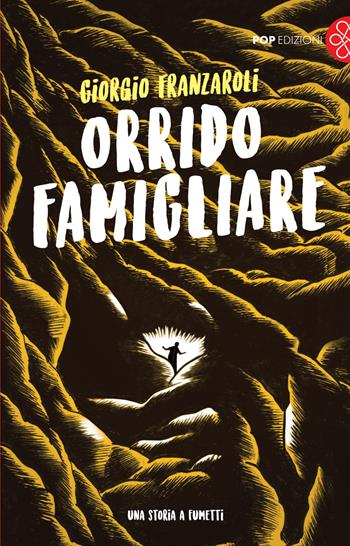 Orrido famigliare - Giorgio Franzaroli - Libro Pop Edizioni 2020 | Libraccio.it