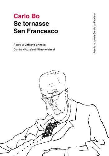 Se tornasse San Francesco. Ediz. illustrata - Carlo Bo - Libro FolignoLibri 2026 | Libraccio.it