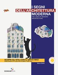I segni dell'architettura moderna. Scopri gli stili con il gatto Mao. Ediz. italiana e inglese - Mauro Bellei - Libro Occhiolino 2022, Orsi | Libraccio.it