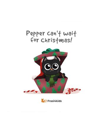 Pepper can't wait for Christmas! Con audiolibro in inglese - Tiziana Raponi - Libro Frasi4kids 2020 | Libraccio.it